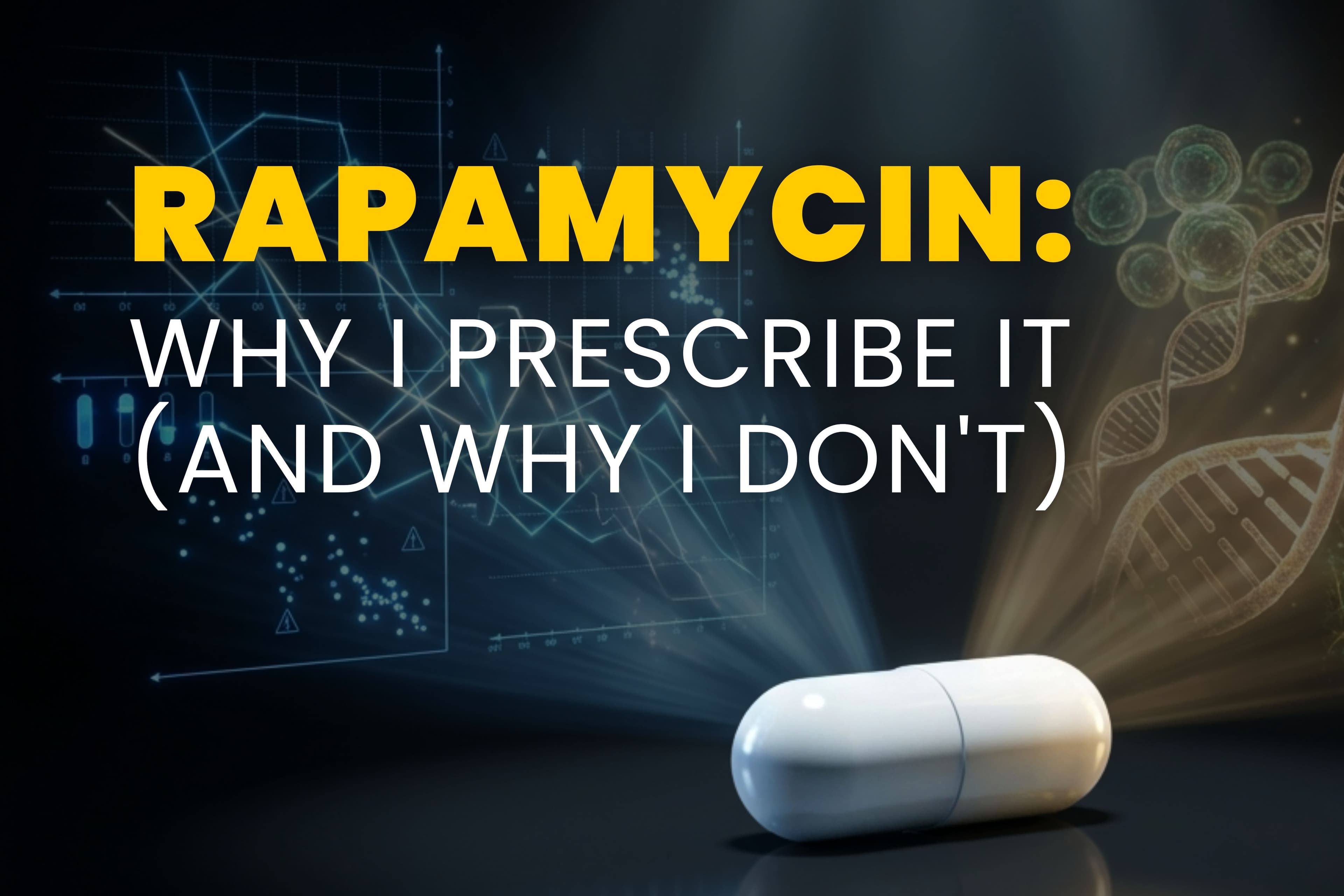 The Complete Guide to Rapamycin for Longevity