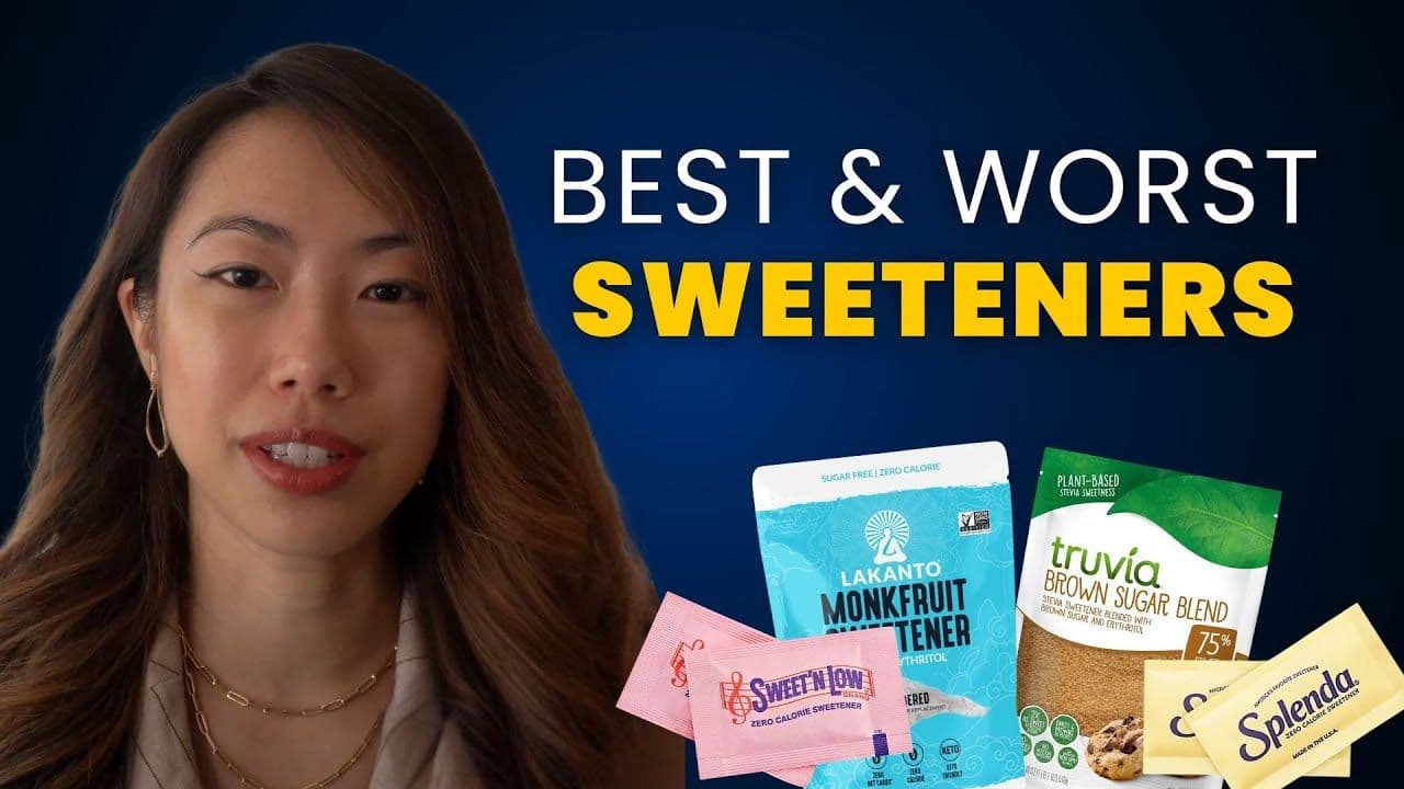Dr. Hillary Lin video: Sugar vs Sweeteners: Best & Worst Options for Longevity (Science You Need to Know)