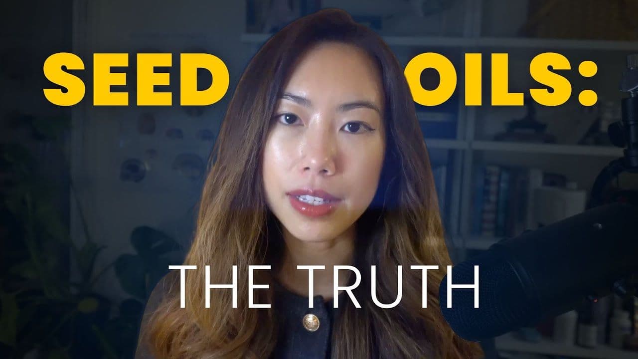 Dr. Hillary Lin video: Stop Cooking With These: A Longevity Physicians Guide to Seed Oils & Saturated Fat