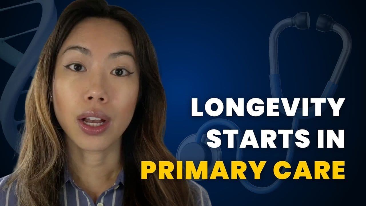Dr. Hillary Lin video: Why Primary Care Could Be the Real Longevity Breakthrough
