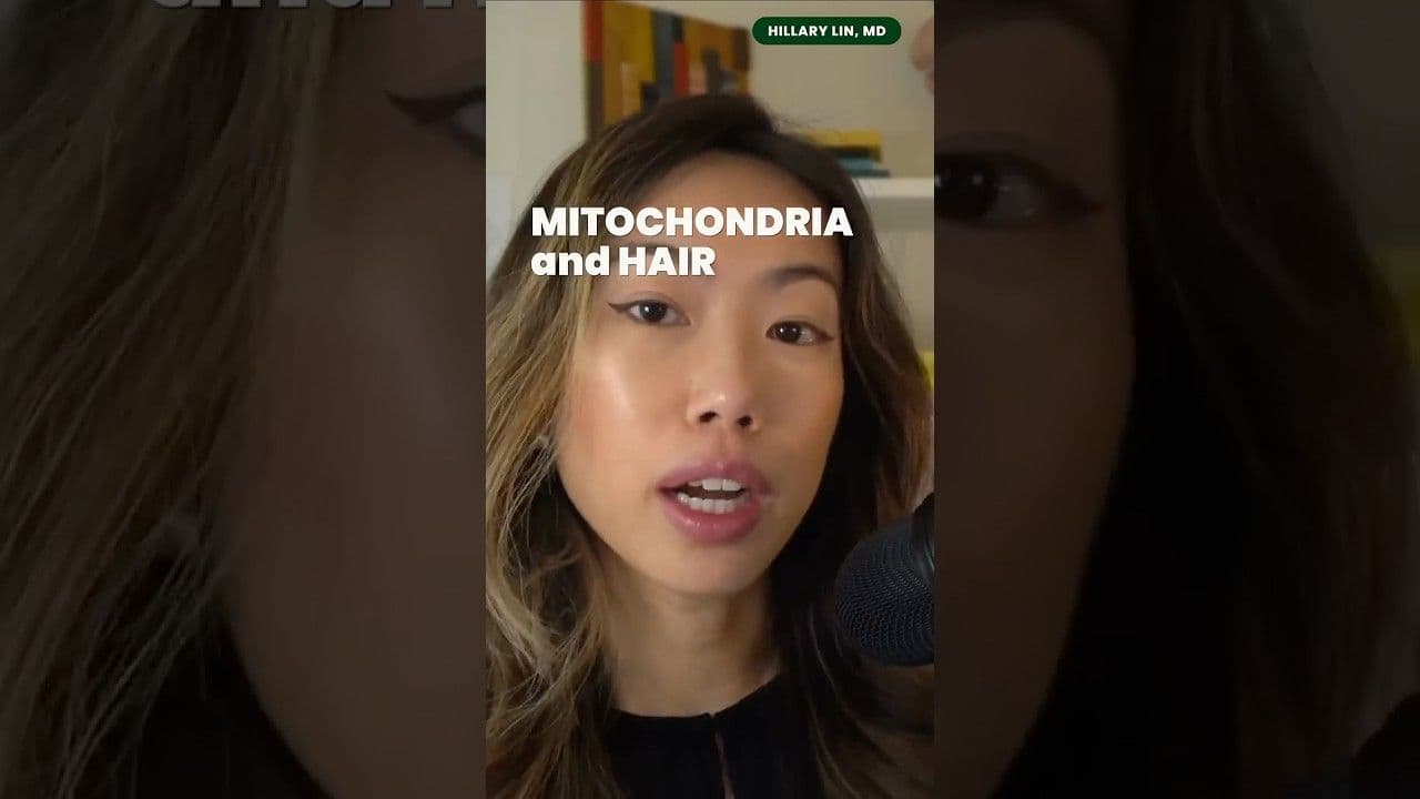 Dr. Hillary Lin video: Mitochondria = Hair Goals: Power Up for Fuller, Healthier Hair 💪🌿