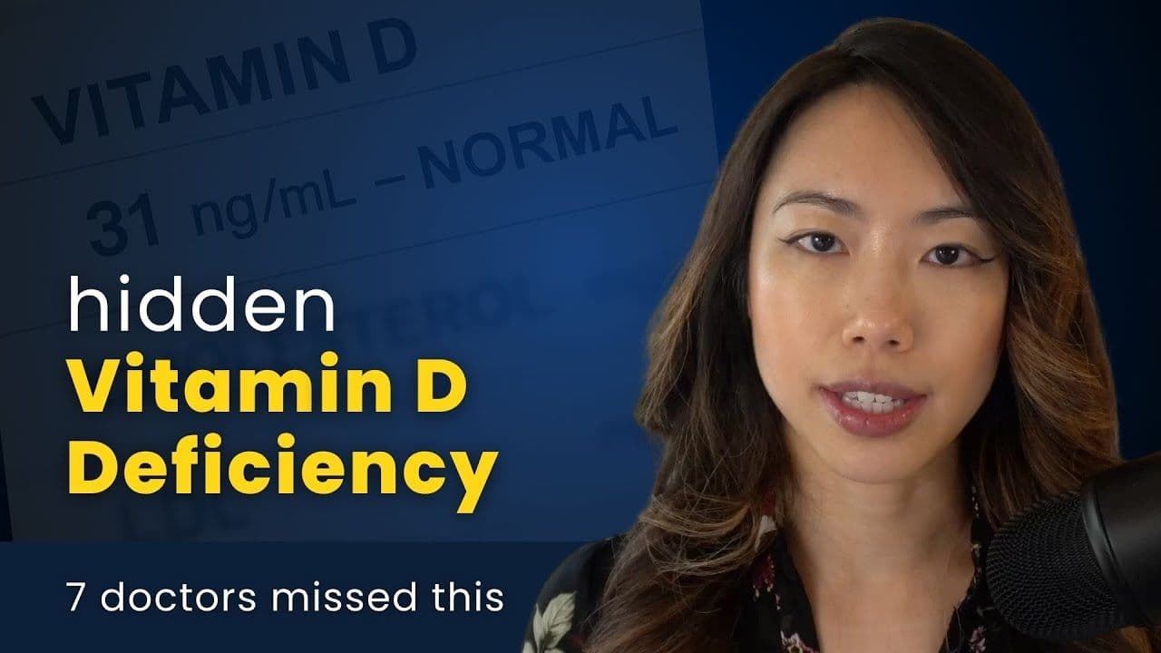Dr. Hillary Lin video: Why You Still Feel Terrible With 'Normal' Vitamin D Levels (7 Doctors Missed This)